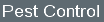 Pest Control